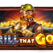 Drill that Gold