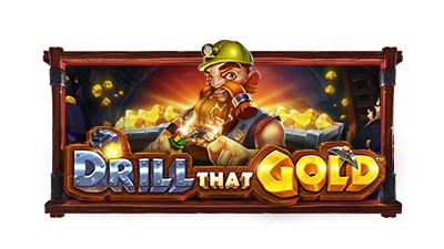 Drill that Gold