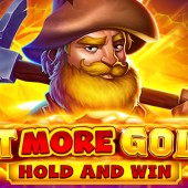 HIT MORE GOLD!